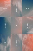 Cover-Bild zum Titel 'Cold Enough for Snow' von 'Jessica Au'