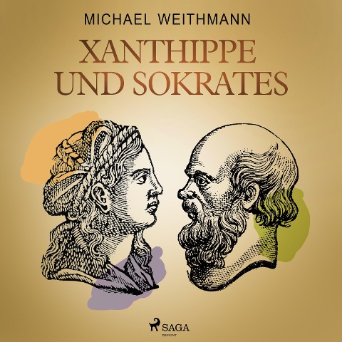 Xanthippe und Sokrates - Michael Weithmann