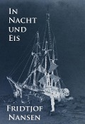 In Nacht und Eis - Fridtjof Nansen