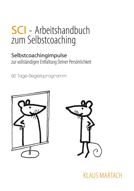 SCI - Handbuch zum Selbstcoaching - Klaus Martach