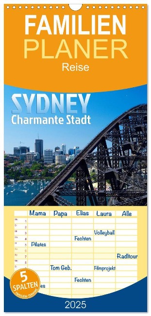 Familienplaner 2025 - SYDNEY Charmante Stadt mit 5 Spalten (Wandkalender, 21 x 45 cm) CALVENDO - Melanie Viola