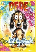 Cover-Bild zum Titel 'Dede - der dödelige Dackel (Hardcover-Version)' von 'Irina Maria Hedrich'