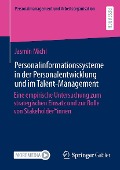 Cover-Bild zum Titel 'Personalinformationssysteme in der Personalentwicklung und im Talent-Management' von 'Jasmin Michl'