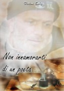 Cover-Bild zum Titel 'Non innamorarti di un poeta' von 'Horion Enky'