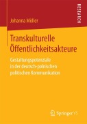 Cover-Bild zum Titel 'Transkulturelle Öffentlichkeitsakteure' von 'Johanna Möller'