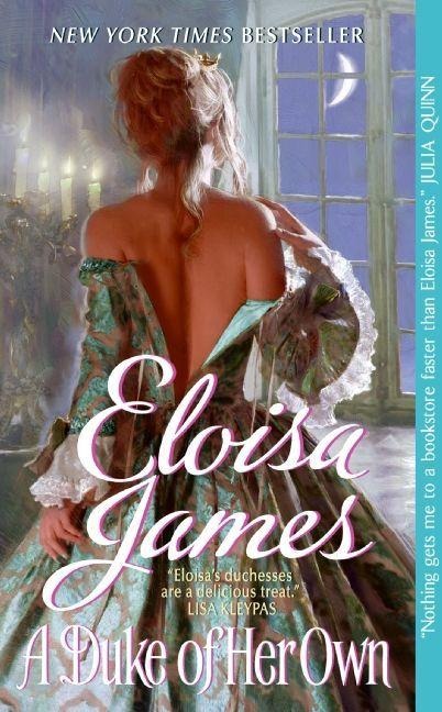 A Duke of Her Own - Eloisa James