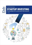 Cover-Bild zum Titel 'Startup Investing' von 'Michael Altrichter, Magdalena Hauser, Lisa Spöck, Christian Trummer, Julia Reilinger'