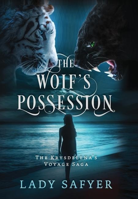 The Wolf's Possession - Lady Safyer