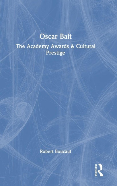 Oscar Bait - Robert Boucaut