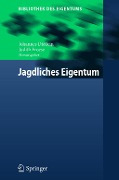 Cover-Bild zum Titel 'Jagdliches Eigentum' von ''
