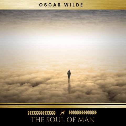 The Soul of Man - Oscar Wilde