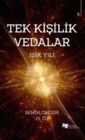 Tek Kisilik Vedalar - Isik Yili - Semih Öngün