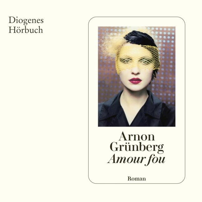 Amour fou - Arnon Grünberg