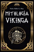 Cover-Bild zum Titel 'Mitología Vikinga / Viking Mythology' von 'Pedro Pablo G May'