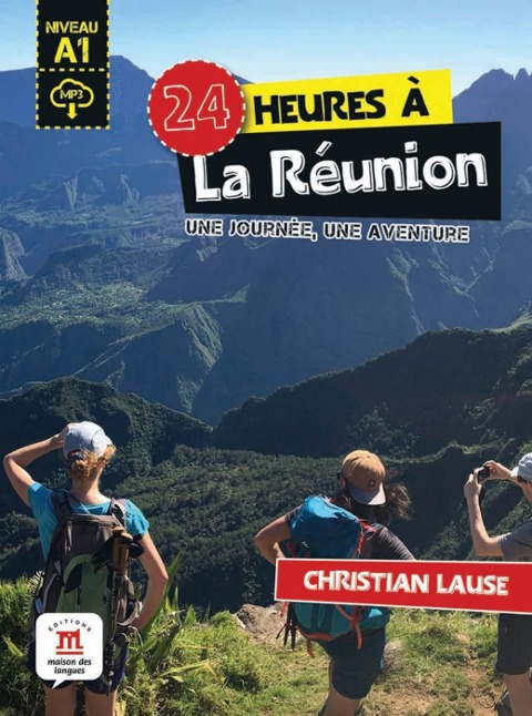24 heures à La Réunion. Lektüre mit Audio-Online   - Christian Lause