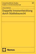 Cover-Bild zum Titel 'Doppelte Innenentwicklung durch Städtebaurecht' von 'Ursula Dahmen'