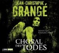 Cover-Bild zum Titel 'Choral des Todes' von 'Grangè Jean-Christophe'