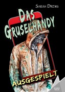 Cover-Bild zum Titel 'Das Gruselhandy' von 'Sarah Drews'