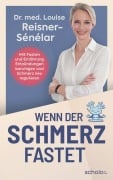 Cover-Bild zum Titel 'Wenn der Schmerz fastet' von 'Louise Reisner-Sénélar'