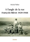 Cover-Bild zum Titel 'À l'angle de la rue François-Miron 1939-1944' von 'Michel Peltier'