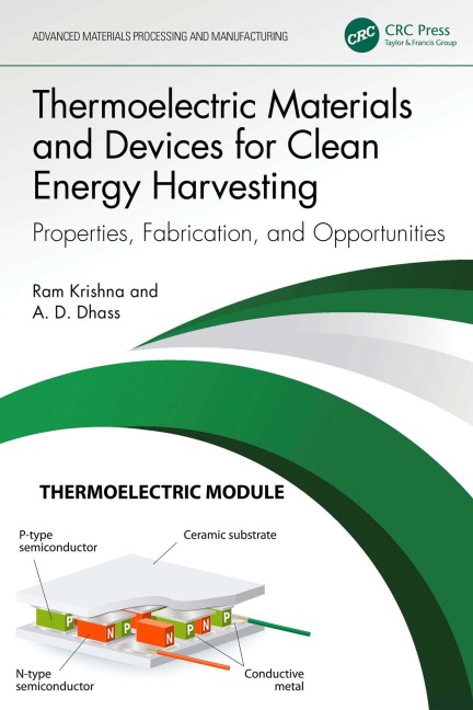 Thermoelectric Materials and Devices for Clean Energy Harvesting - Ram Krishna, A. D. Dhass