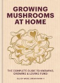 Cover-Bild zum Titel 'Growing Mushrooms at Home' von 'Elliot Webb'