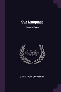 Cover-Bild zum Titel 'Our Language' von 'Charles Alphonso Smith'