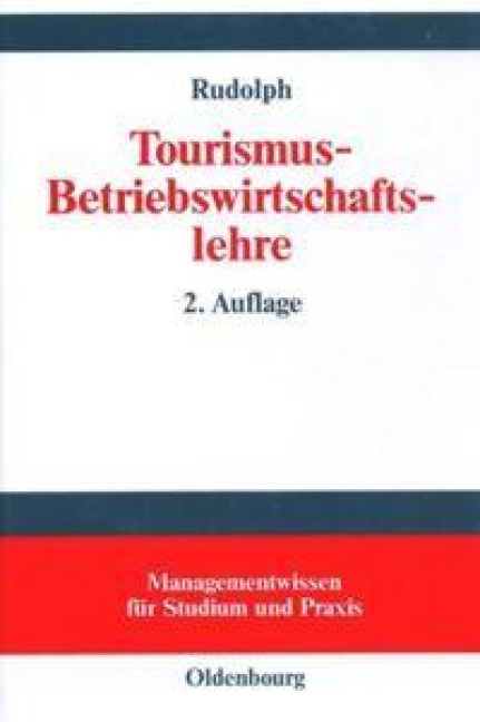 Tourismus-Betriebswirtschaftslehre - Harry Rudolph