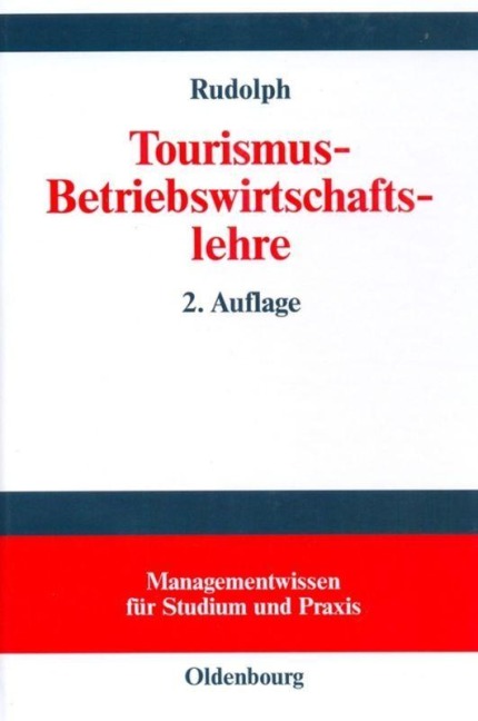 Tourismus-Betriebswirtschaftslehre - Harry Rudolph