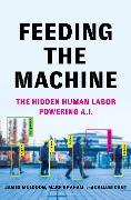 Cover-Bild zum Titel 'Feeding the Machine' von 'Callum Cant, James Muldoon, Mark Graham'