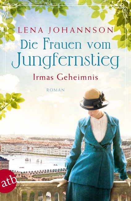 Die Frauen vom Jungfernstieg. Irmas Geheimnis - Lena Johannson