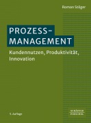 Cover-Bild zum Titel 'Prozessmanagement' von 'Roman Stöger'