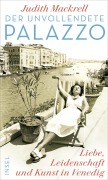 Cover-Bild zum Titel 'Der unvollendete Palazzo' von 'Judith Mackrell'