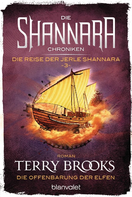 Die Shannara-Chroniken: Die Reise der Jerle Shannara 3 - Die Offenbarung der Elfen - Terry Brooks