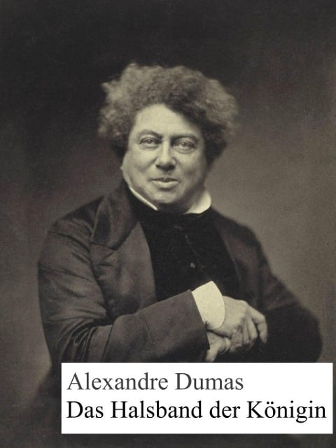 Das Halsband der Königin - Alexandre Dumas