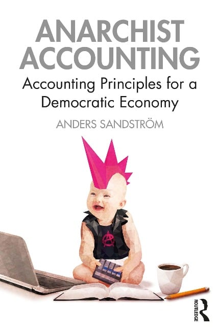 Anarchist Accounting - Anders Sandström