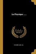 Cover-Bild zum Titel 'La Physique ......' von 'Étienne Barruel'