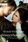 Cover-Bild zum Titel 'Winterhochzeit auf Burg Laochre' von 'Michelle Willingham'