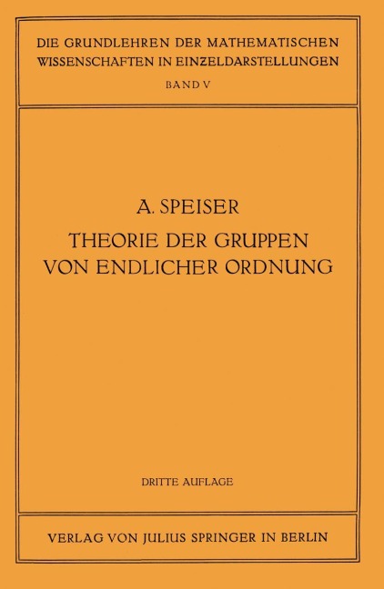 Die Theorie der Gruppen von Endlicher Ordnung - Andreas Speiser