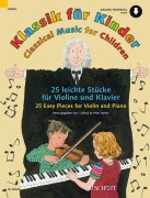 Cover-Bild zum Titel 'Klassik für Kinder. 25 leichte Stücke. Violine und Klavier.' von ''