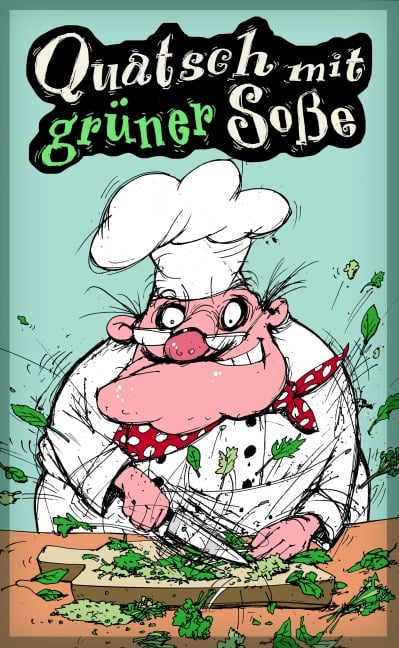 Quatsch mit grüner Soße - Moritz Post