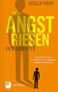 Cover-Bild zum Titel 'Dem Angstriesen entgegentreten' von 'Ursula Tirier'