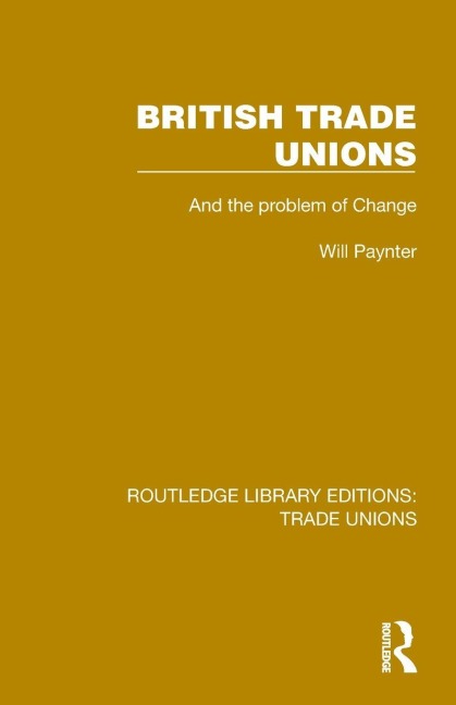 British Trade Unions - Will Paynter