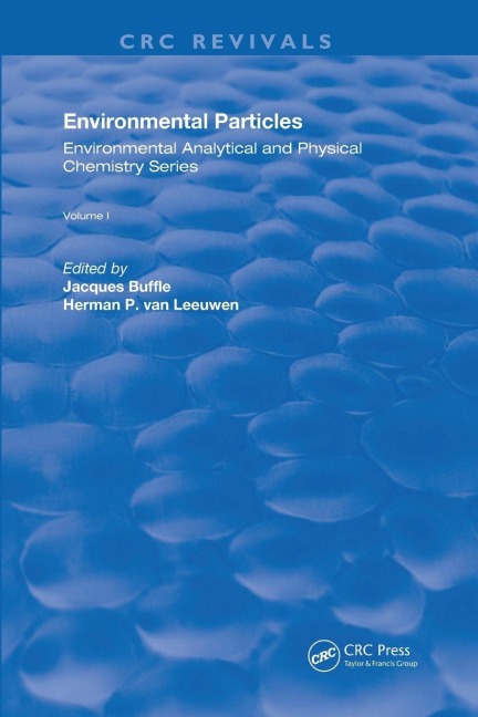 Environmental Particles - Jacques Buffle, Herman P. van Leeuwen