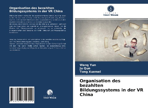 Organisation des bezahlten Bildungssystems in der VR China - Wang Yun, Ju Qun, Tong Xuemei
