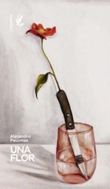 Una flor - Alejandro Palomas, Daniel Cabrera, Ángelo Néstore