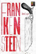 Cover-Bild zum Titel 'Frankenstein' von 'Mary Shelley'