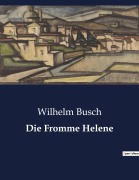 Cover-Bild zum Titel 'Die Fromme Helene' von 'Wilhelm Busch'