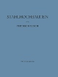 Stahlhochbauten - Friedrich Bleich