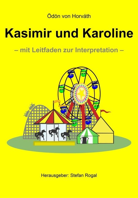 Kasimir und Karoline - Ödön Von Horváth